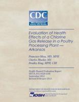Evaluation of Health Effects of a Chlorine Gas Release in a Poultry Processing Plant - Arkansas