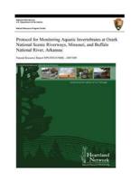 Protocol for Monitoring Aquatic Invertebrates at Ozark National Scenic Riverways, Missouri, and Buffalo National River, Arkansas