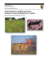 Natural Resource Condition Assessment Richmond National Battlefield Park, Virginia