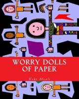 Worry Dolls of Paper