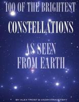 100 of the Brightest Constellations as Seen from Earth