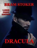 Dracula - Large Print Edition