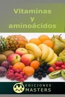 Vitaminas Y Aminoacidos