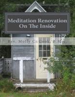Meditation Renovation - On The Inside