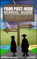 Your Post-High School Guide