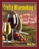 Crafty Winemaking 1