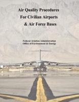 Air Quality Procedures for Civilian Airports & Air Force Bases