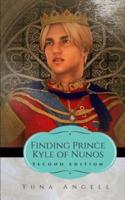 Finding Prince Kyle of Nunos