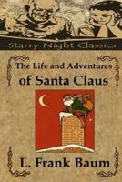 The Life and Adventures of Santa Claus