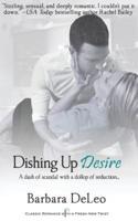 Dishing Up Desire