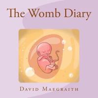 The Womb Diary (UK English Version)