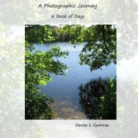 A Photographic Journey, A Book of Days