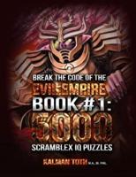 Break the Code of the Evil Empire Book #1