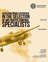 Assessing Prior Experience in the Selection of Air Traffic Control Specialists