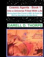 Cosmic Agents - Book 1 Into a Universe Filled with Life