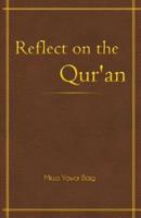 Reflect on the Qur'an