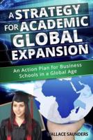 A Strategy for Academic Global Expansion