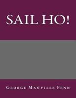 Sail Ho!