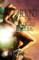Beyond the Checkered Flag