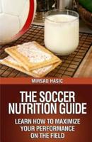 The Soccer Nutrition Guide