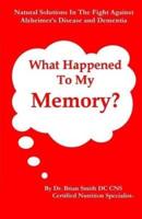 What Happened to My Memory?