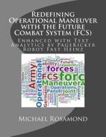 Redefining Operational Maneuver With the Future Combat System (FCS)