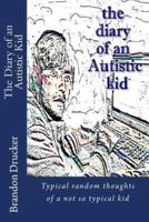 Diary of an Autistic Kid