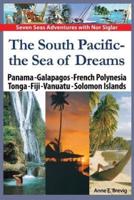 The South Pacific - The Sea of Dreams
