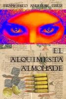 El Alquimista Almohade