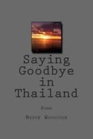 Saying Goodbye in Thailand