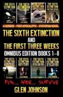 The Sixth Extinction and The First Three Weeks