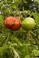 Composting for Organic Gardens