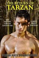 The Return of Tarzan - Large Print Edition