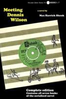 Meeting Dennis Wilson - Complete Edition