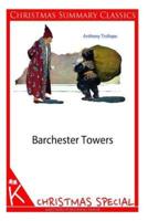 Barchester Towers [Christmas Summary Classics]