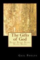 The Gifts of God