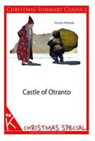 Castle of Otranto [Christmas Summary Classics]