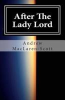 After the Lady Lord