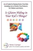 Is Gluten Hiding in Your Kid's Things?