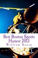 Best Boston Sports Humor 2013