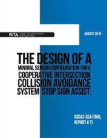 The Design of a Minimal Sensor Configuration for a Cooperative Intersection Collision Avoidance System ? Stop Sign Assist