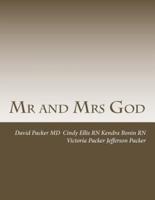 Mr and Mrs God