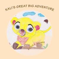Kali's Great Big Adventure