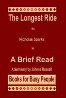 The Longest Ride by Nicholas Sparks in a Brief Read