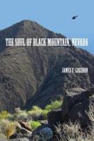 The Soul of Black Mountain, Nevada