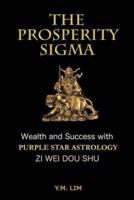 The Prosperity SIGMA