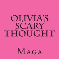 Olivia's Scary Thought