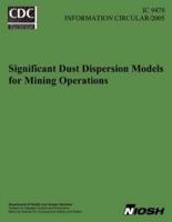 Significant Dust Dispersion Models for Mining Operations