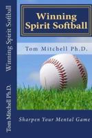 Winning Spirit Softball
