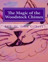 The Magic of the Woodstock Chimes